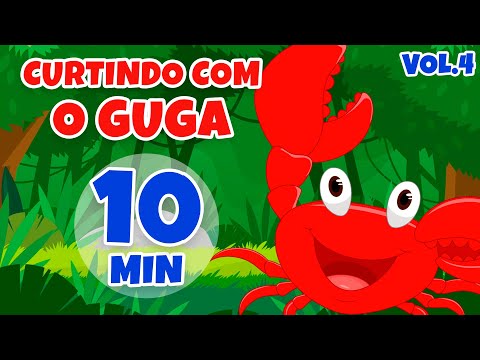 Curtindo com o Guga Vol. 4 - Giramille 10 min | Desenho Animado Musical