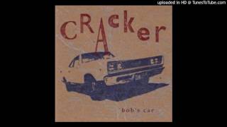 Cracker - Whole Lotta Trouble