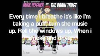 Mike Posner- Smoke and Drive (Ft. Big Sean, Donnis, &amp; Jackie Chain) With Lyrics