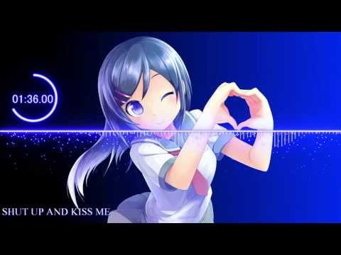 [HD] Nightcore - Shut Up And Kiss Me (DJ Sammy feat. The Jackie Boyz)