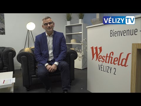 Interview d’Arnaud Beaucourt, nouveau directeur de Westfield Vélizy 2