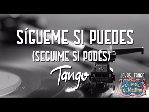 Sígueme si puedes (Seguime si podés)-Juan D'Arienzo-1945.