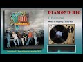 Diamond Rio - "I Believe"