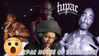 2PAC WAS A STAR!!! TUPAC HOUSE OF BLUES LIVE PERFORMANCE (MY REACTION)