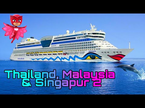 Aida Bella🚢 Thailand, Malaysia & Singapur 2 🛳Unsere komplette Asien Rundreise🏖