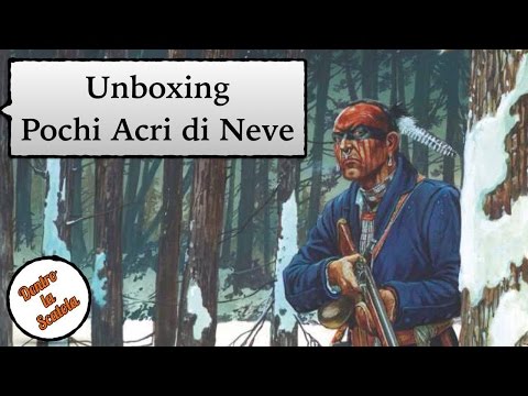 Dentro la Scatola (unboxing 020) - Pochi Acri di Neve (+ Generatore Casuale di Regole) 