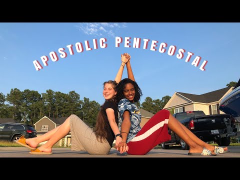 APOSTOLIC PENTECOSTAL *explained*