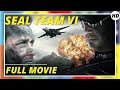 SEAL Team VI | Action | Drama | HD | Full movie in English