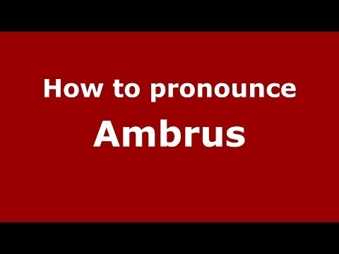 How to Pronounce Ambrus in French - PronounceNames.com