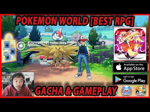 🔥🔥AKHIRNYA RILIS! POKEMON WORLD [GACHA & GAMEPLAY] GAME POCKET MONSTER TERBAIK 2022!!!