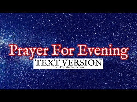 Prayer For Evening (Text Version - No Sound) Video