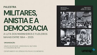 PALESTRA MILITARES, ANISTIA E A DEMOCRACIA