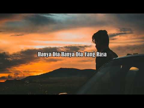 Hanya Dia - MckizZ (Lyrics)