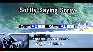 SOFTLY SAYING SORRY Ariel Rivera 🎵Karaoke Version🎵