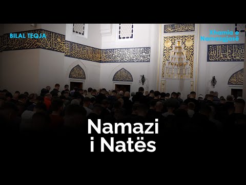 Namazi i natës(Tehexhud) - Xhamia e Namazgjasë