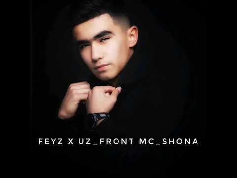 Feyz x Uz_front ft Mc_shona