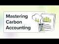Mastering Carbon Accounting