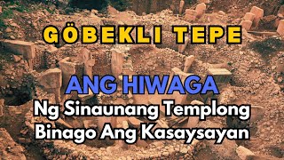ANCIENT MYSTERIES EP2: Göbekli Tepe – Ang Sinaunang Templong Binago Ang Ating Kasaysayan