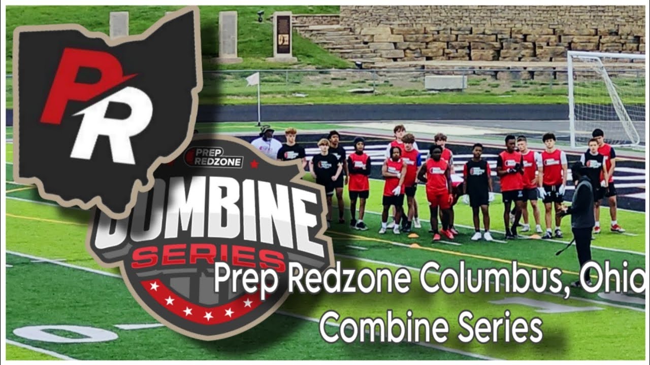 Prep Redzone Columbus, Ohio Combine Series Camp