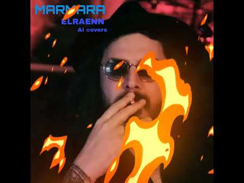 ELRAENN - MARMARA (VELET) (Aİ COVERS) @Elraenn