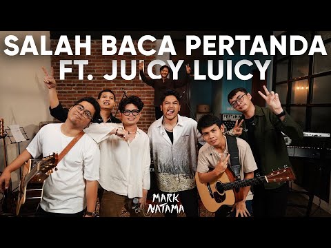 SALAH BACA PERTANDA FT. JUICY LUICY