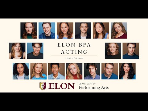 Elon BFA Acting Class of 2023 Senior Showcase