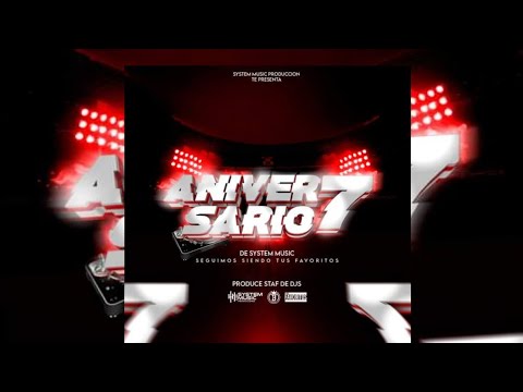 Mix CUMBIA SALVADOREÑA BY _Edits Dj El Salvador (ANIVERDARIO 7) SYSTEM MUSIC PRODUCIONES