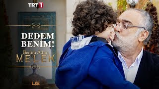 Torununa kavuşan Seyit Ali! - Benim Adım Melek 10. Bölüm