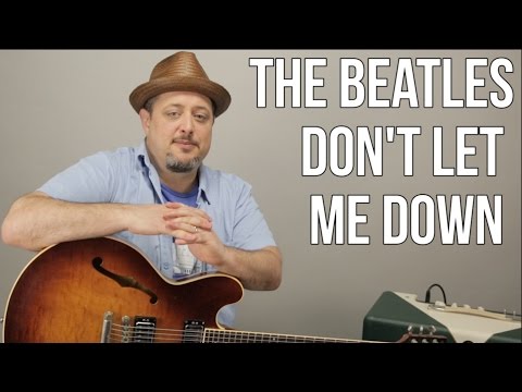 Beatles - Don't Let Me Down - How to Play on Guitar - Lesson Tutorial