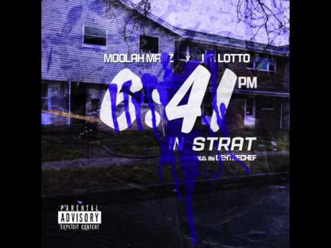 Moolah Manz - 6:41pm in Strat (ft. Lt. Lotto)[audio]