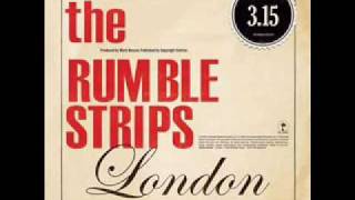 The Rumble Strips - London