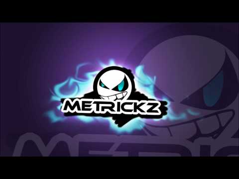 Metrickz - So Fame So Fame (HQ)