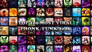 TOP 100 MOST VIRAL PHONK/FUNK 2026 🎵 PLAYLIST 🎵
