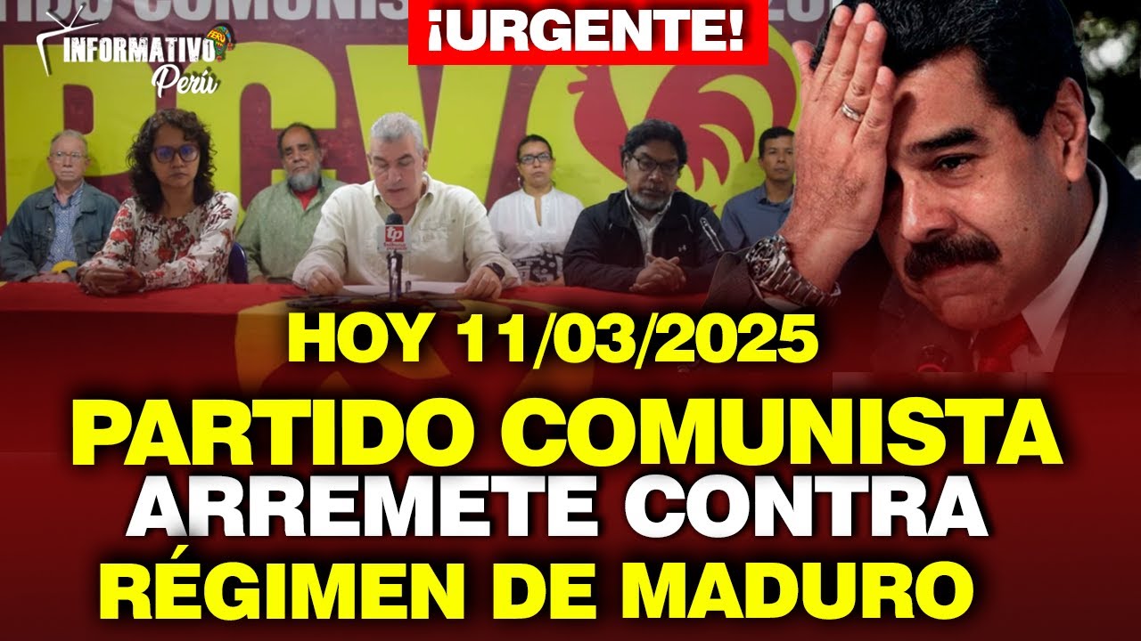 🔴¡ÚLTIMO MINUTO! PARTIDO COMUNISTA VENEZOLANO ARREMTE CONTRA MADURO /11 MARZO