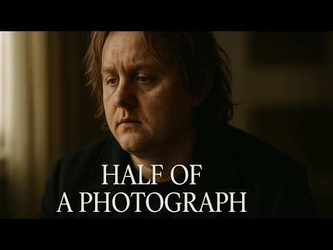 Half Of A Photograph — Lewis Capaldi (2025 Music Video)