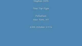Stephen Stills Live 1976 - Tree Top Flyer