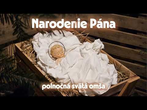Narodenie Pána - polnočná svätá omša 24.12.2025