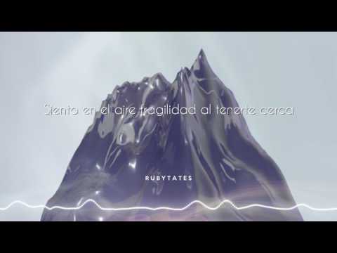Rubytates - Fragilidad (letra)