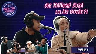 Download lagu Cik Manggis Suka Lelaki Botak? | What The Youth Podcast | Episode 1 mp3 Download lagu Cik Manggis Suka Lelaki Botak? | What The Youth Podcast | Episode 1 mp3