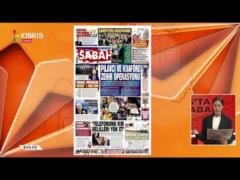 KIBRIS'TA SABAH - GAZETE MANŞETLERİ