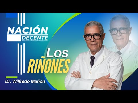 When Our Kidneys Fail | Decent Nation - Natural Medicine with Dr. Wilfredo Mañón