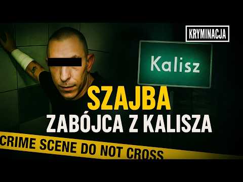 "SZAJBA z KALISZA - potwór, którego WSZYSCY się bali" 📌 Prawdziwa tragedia #KRYMINACJA