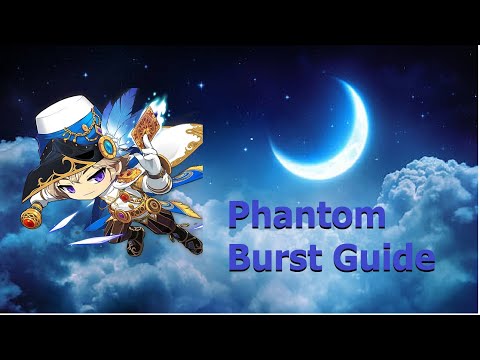 Maplestory Ultimate Phantom Burst Guide