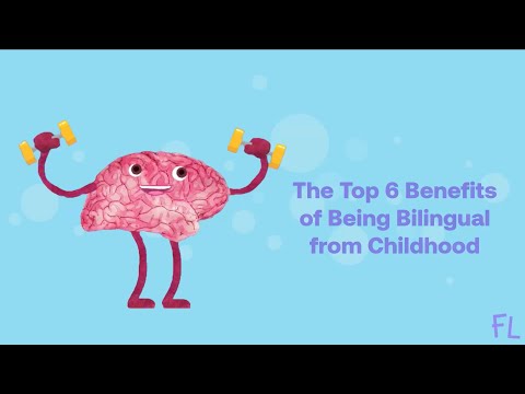 Top 6 Benefits of Being Bilingual from Childhood: advantages of bilingualism and bilingual education