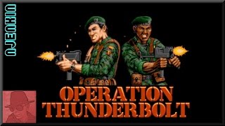 AMIGA : Operation Thunderbolt - with Commentary !!
