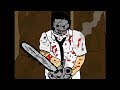 Texas Chainsaw Massacre/LeatherFace Animation. SCARY!