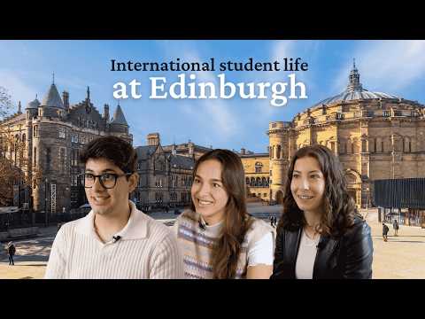 Life as an international student at the University of Edinburgh
