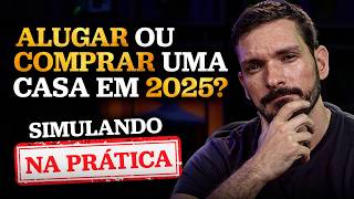 VALE A PENA ALUGAR OU FINANCIAR UM IMÓVEL EM 2024? | Simulando na Prática