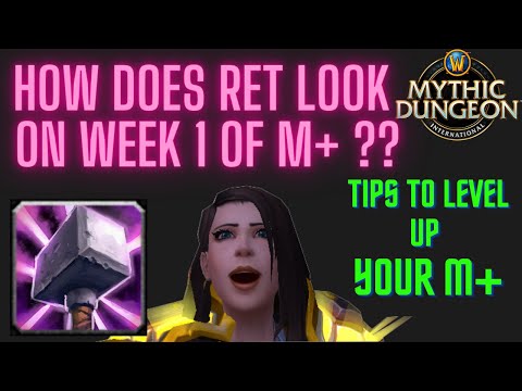 SHADOWLANDS RET PALADIN Mythic+ Dungeons - Week 1 Review and tips!