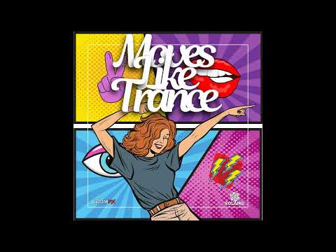 Leoni FX & Solaire - Moves Like Trance [FREE DOWNLOAD]